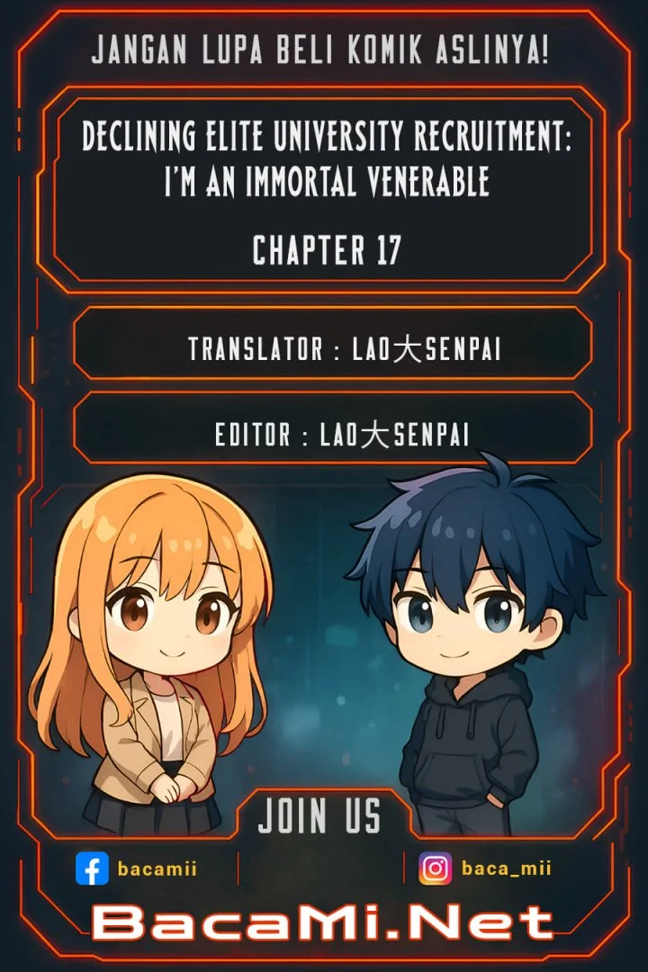 Declining Elite University Recruitment: I’m an Immortal Venerable Chapter 17 halaman 1